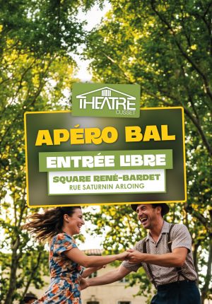 Apéro Bal - Clôture de saison • Théâtre de Cusset