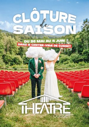 Clôture de saison 25.26 • Théâtre de Cusset