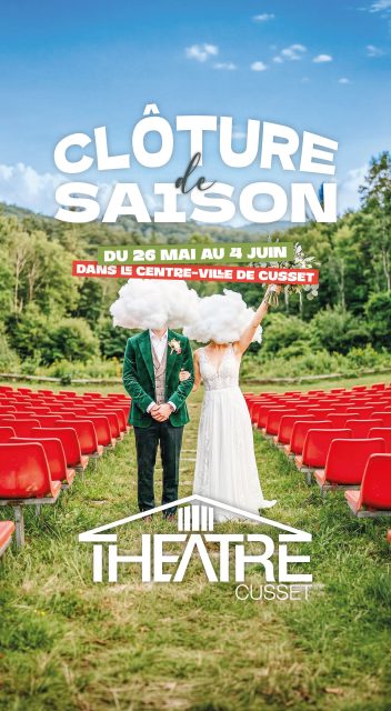 Clôture de saison 25.26 • Théâtre de Cusset