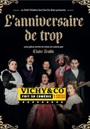 Festival Vichy & Co - L'anniversaire de trop